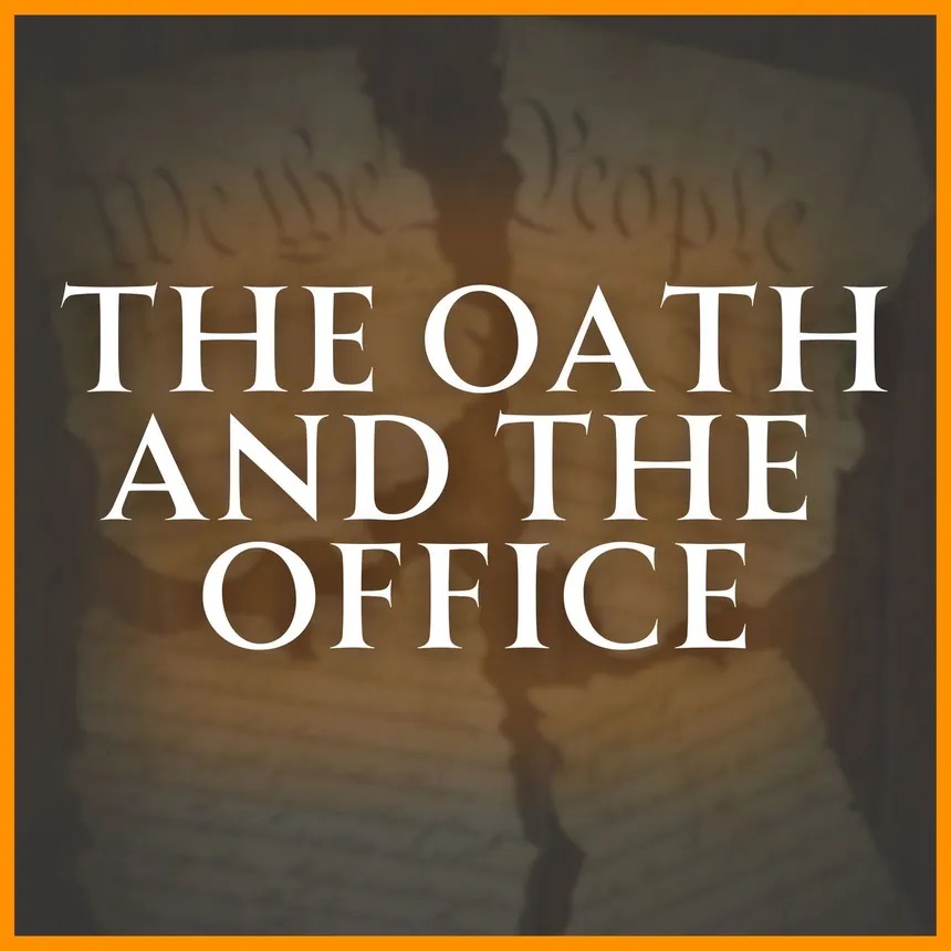The Oath and the Office podcast artwork: the show name in white Roman capitals over a torn copy of the Constitution.